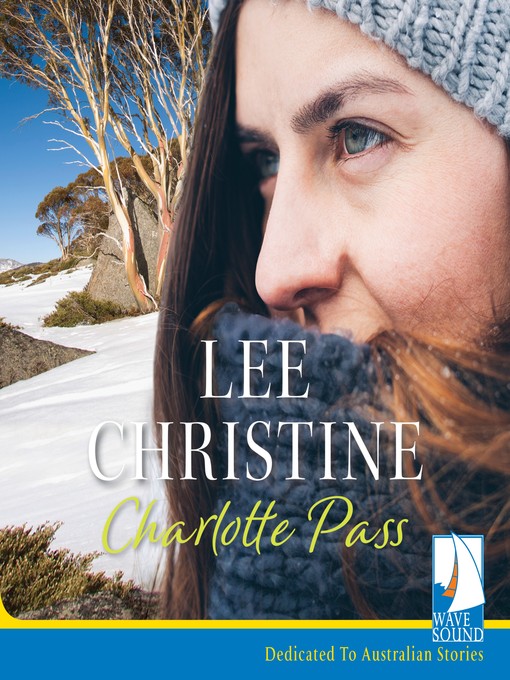 Title details for Charlotte Pass by Lee Christine - Available
